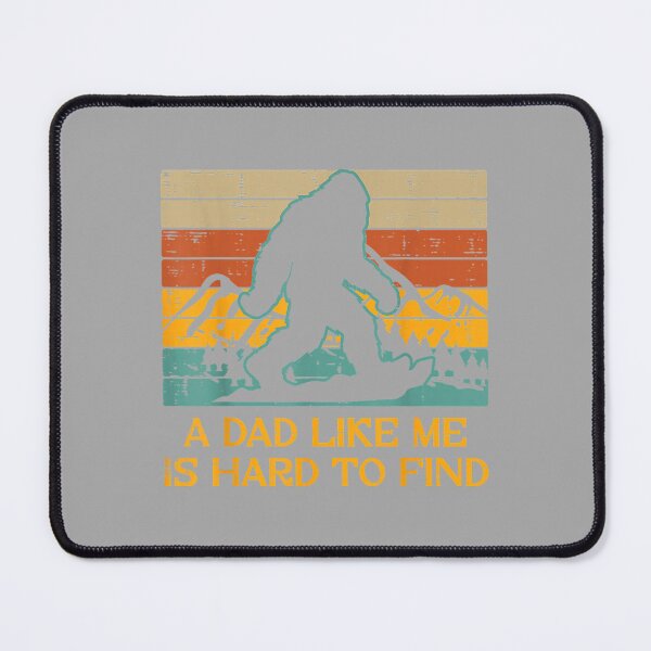 Item preview, Bigfoot Dad Like Me Hard to Find Funny Fathers Day Sasquatch designed and sold by ArleneRowe.