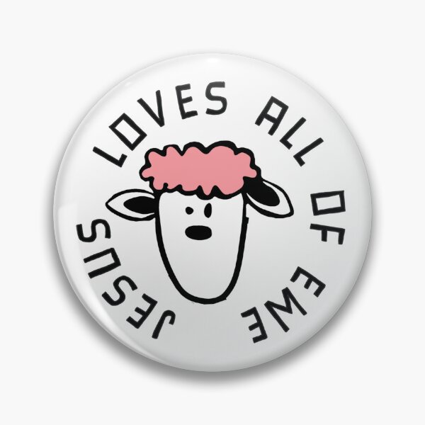 Item preview, Jesus loves all of ewe designed and sold by redskysign.