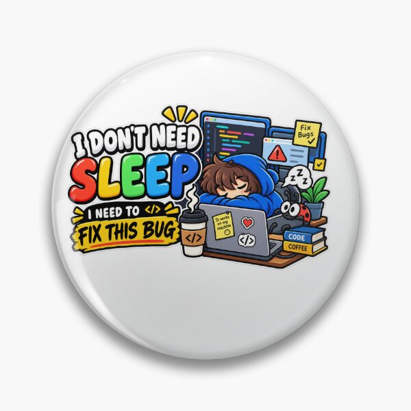 Item preview, I Don’t Need Sleep, I Need to Fix This Bug – Funny Programmer Developer Coding Design designed and sold by NONAHEMA.