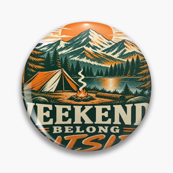 Item preview, Weekends Belong Outside Camping designed and sold by S06PMarketing.