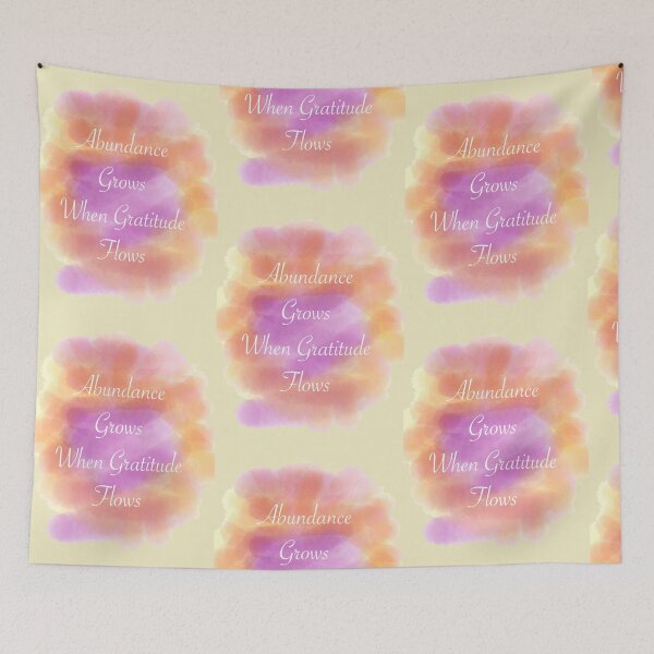 Item preview, Abundance Grows When Gratitude Flows designed and sold by MAC Art&Designs.