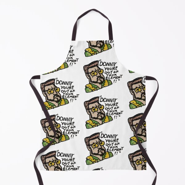 Item preview, Donny you’re out of your element designed and sold by ArtaxLives.