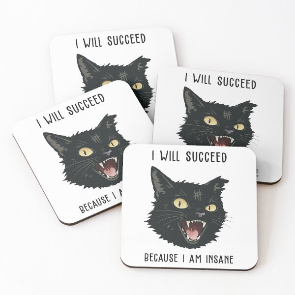 Item preview, I Will Succeed Because I Am Insane Angry Black Cat designed and sold by studio-ssaam.