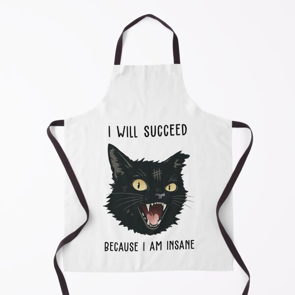 Item preview, I Will Succeed Because I Am Insane Angry Black Cat designed and sold by studio-ssaam.