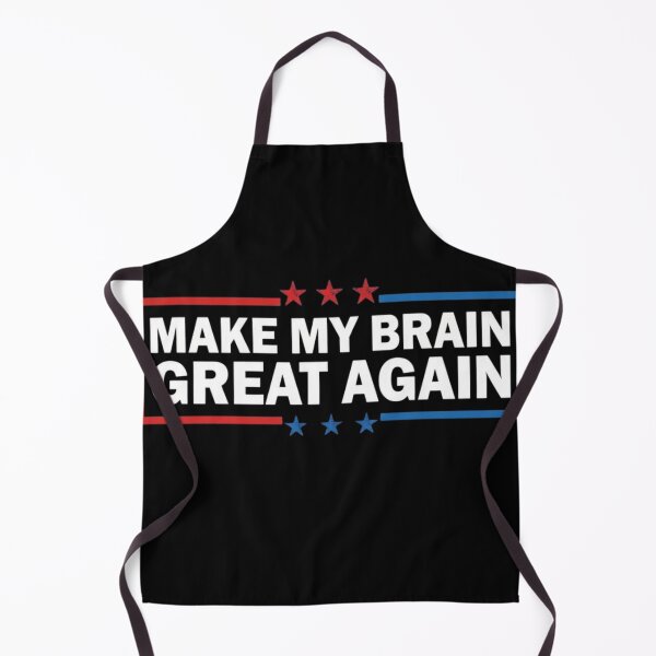 Item preview, Make My Brain Great Again Funny Brain Fog Parody designed and sold by haitrieuic96.