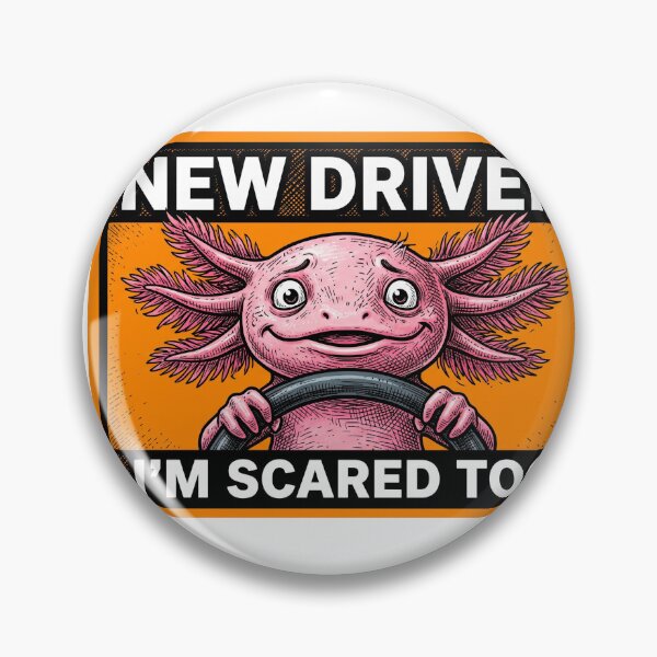 Item preview, Im Scared Axolotl Driver designed and sold by Roy & Tiffany.