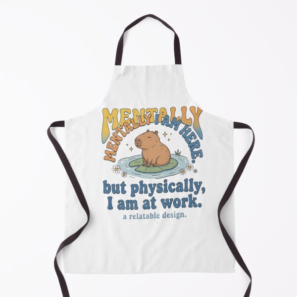 Item preview, Mentally I Am Here But Physically At Work Capybara designed and sold by RoyalDeluxGo.
