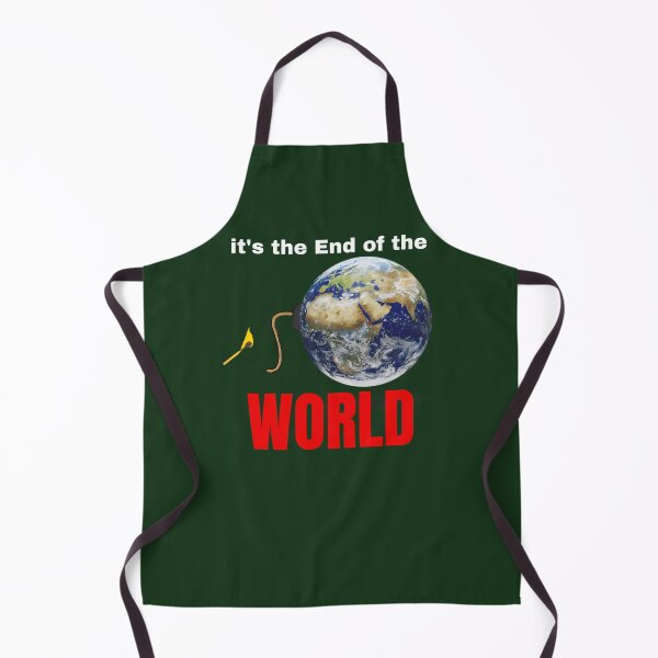 Item preview, It'S The End Of The World 631 designed and sold by eternalwildflo.