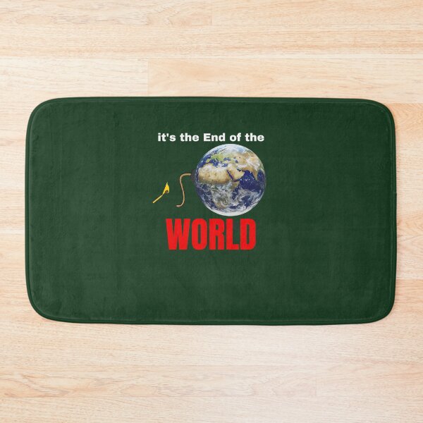 Item preview, It'S The End Of The World 631 designed and sold by eternalwildflo.