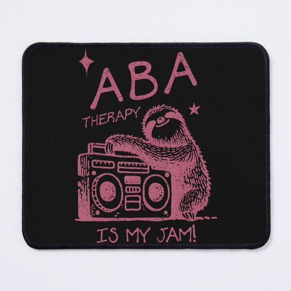 Item preview, ABA Therapy Is My Jam! Behavior Therapist Applied Behavior Analysis RBT BCBA designed and sold by BrockmeyeSB.