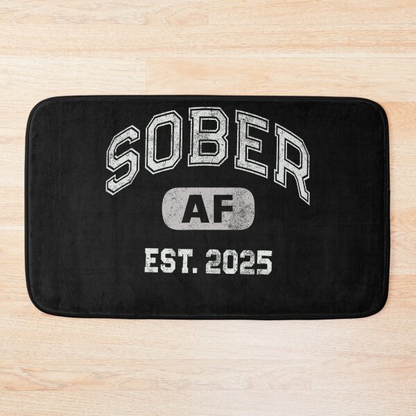 Item preview, Sober Af Est. 2025 Sobriety Recovery Lifestyle designed and sold by BrockmeyeSB.
