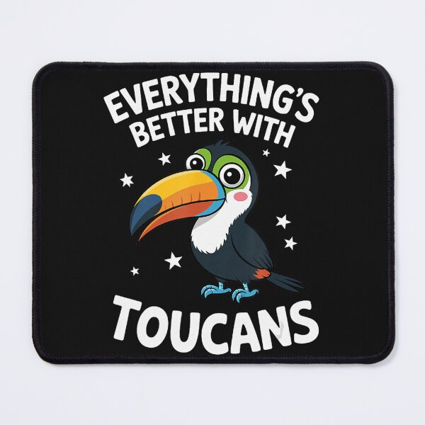 Item preview, Everything's Better With Toucans Tropical Bird Lover Wildlife Enthusiast designed and sold by BrockmeyeSB.