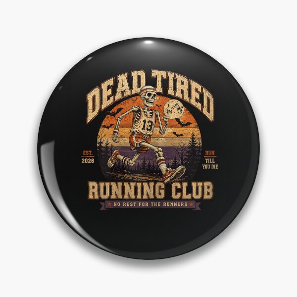 Item preview, Dead Tired Running Club Run Till You Die No Rest For The Runners Marathon Runner Endurance Humor designed and sold by BrockmeyeSB.