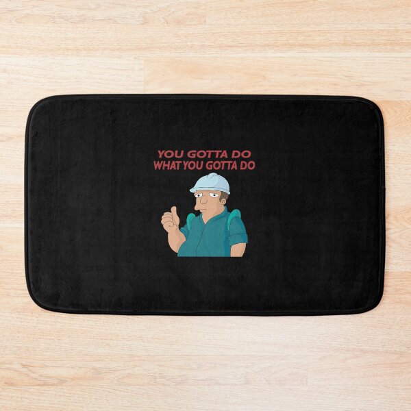 Item preview, You Gotta Do What You Gotta Do designed and sold by thuyghikfire.