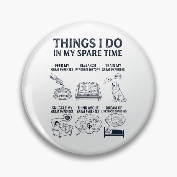 Item preview, Great Pyrenees Lover Spare Time Activities designed and sold by dian-rody-crest.