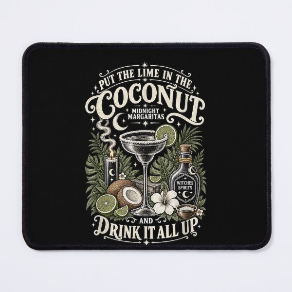 Item preview, Put The Lime in The Coconut Midnight Margaritas designed and sold by Juansustait.
