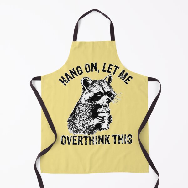 Item preview, Hang On Let Me Overthink This Raccoon designed and sold by Ribeiro-Art.