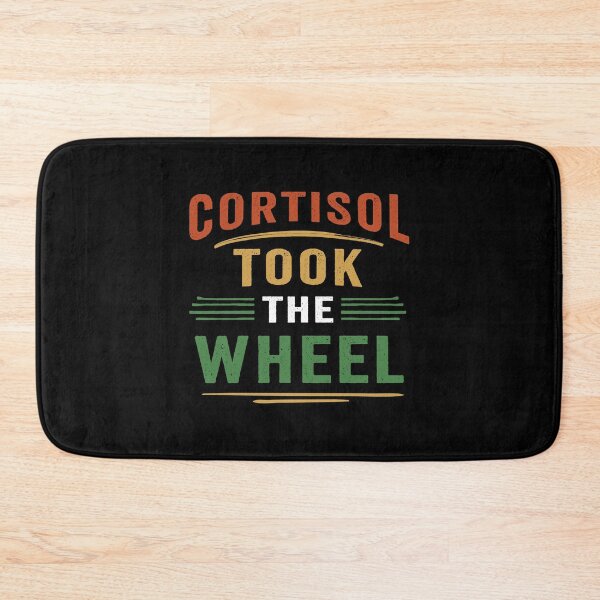Item preview, Cortisol Took The Wheel Stress Humor Gift designed and sold by Say It With Ink.