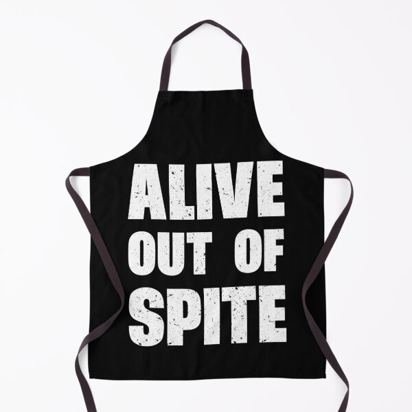 Item preview, Alive Out Of Spite Sarcastic Funny Quote Gift designed and sold by Say It With Ink.