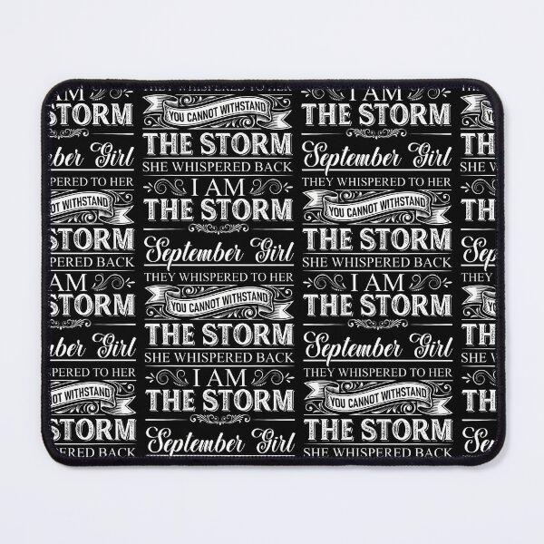 Item preview, September Girl I Am The Storm designed and sold by Trippy-Toad.