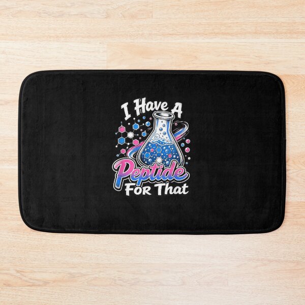 Item preview, I Have A Peptide for that - Funny Medical Science Design  designed and sold by MatherFisher.