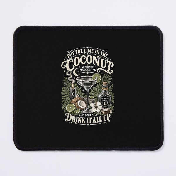 Item preview, Put The Lime in The Coconut Midnight Margaritas designed and sold by MatherFisher.