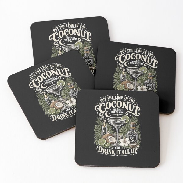 Item preview, Put The Lime in The Coconut Midnight Margaritas  designed and sold by MatherFisher.