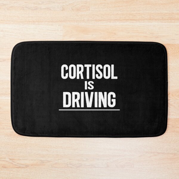 Item preview, Cortisol Is Driving Funny Work Burnout Gift designed and sold by Say It With Ink.