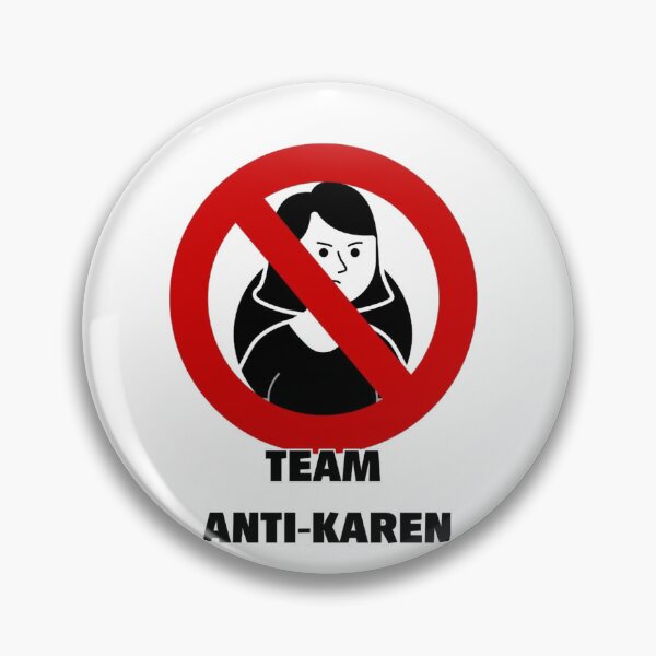 Item preview, TEAM ANTI KAREN designed and sold by SassamiArts.