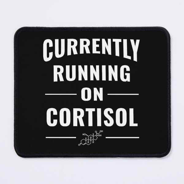 Item preview, Currently Running On Cortisol Work Stress Gift designed and sold by Say It With Ink.