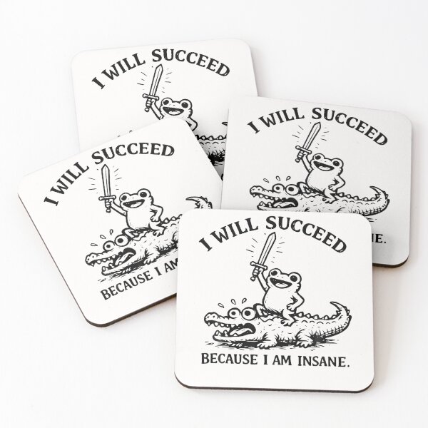 Item preview, I Will Succeed Because I Am Insane. designed and sold by Strow--bary.