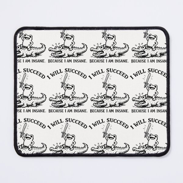 Item preview, I Will Succeed Because I Am Insane. designed and sold by Strow--bary.