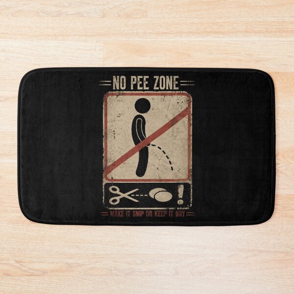 Item preview, No Pee Zone | Make It Snip or Keep It Dry designed and sold by Qudkin.