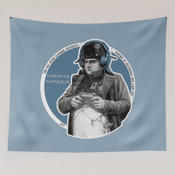 Item preview, Avid Gamer Meme Hardstuck Napoleon Gaming Quote designed and sold by MDSykes.