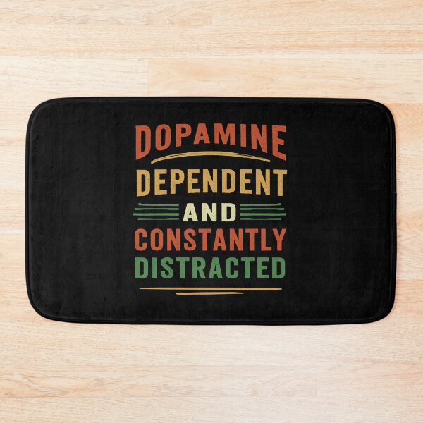 Item preview, Dopamine Dependent And Constantly Distracted ADHD Gift designed and sold by Say It With Ink.