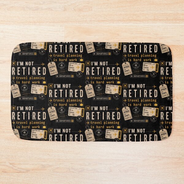 Item preview, I'm Not Retired Travel Planning Is Hard Work designed and sold by Glitch-Critters.