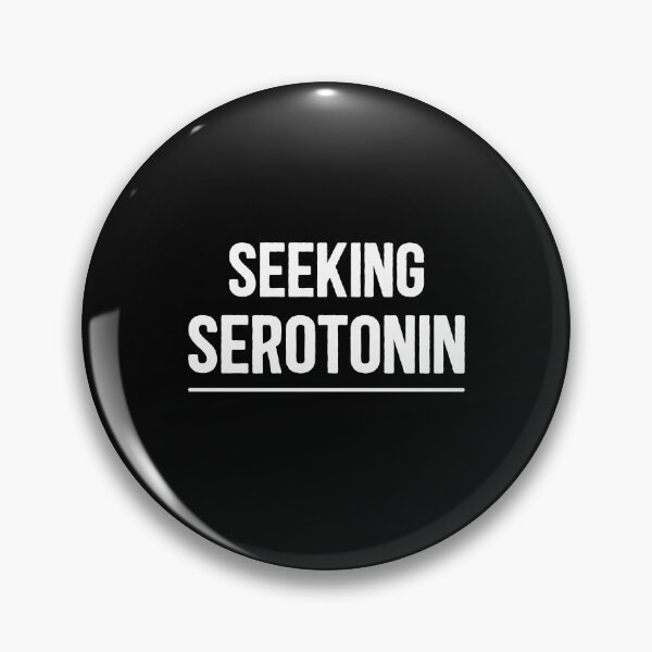 Item preview, Seeking Serotonin Funny Mental Health Gift designed and sold by Say It With Ink.