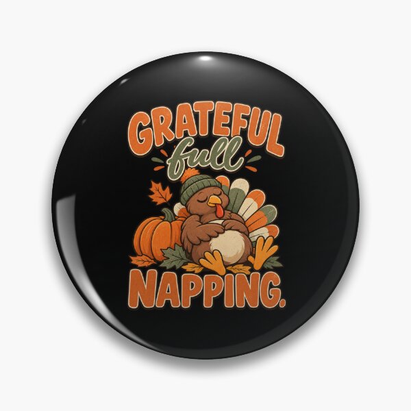 Item preview, Grateful. Full. Napping. Tee, Thanksgiving Dinner Humor designed and sold by PhylonBoxx.