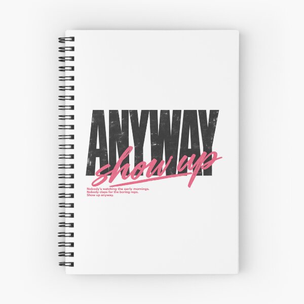 Item preview, Nobody's Watching Show Up Anyway, Winter Arc Graphic designed and sold by PhylonBoxx.