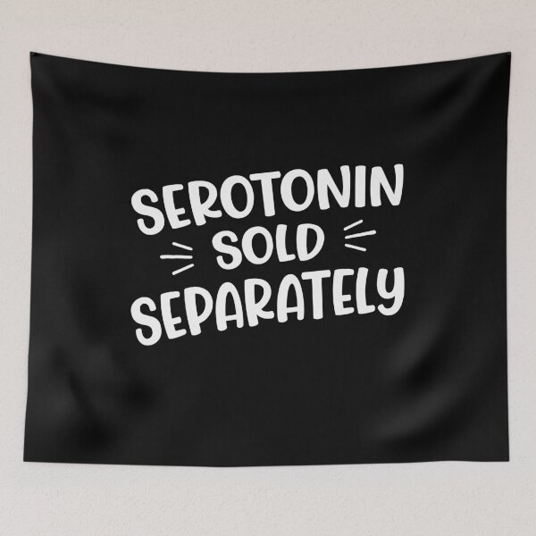 Item preview, Serotonin Sold Separately Sarcastic Mental Health Gift designed and sold by Say It With Ink.