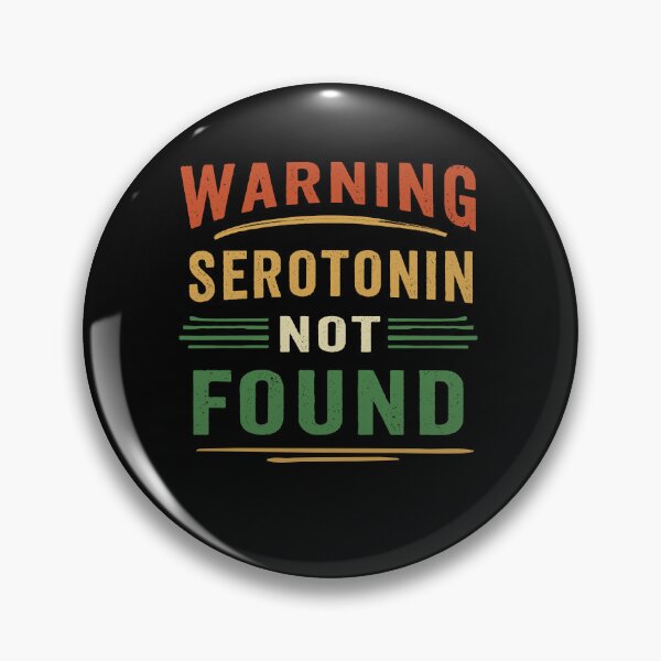 Item preview, Warning Serotonin Not Found Funny Science Gift designed and sold by Say It With Ink.