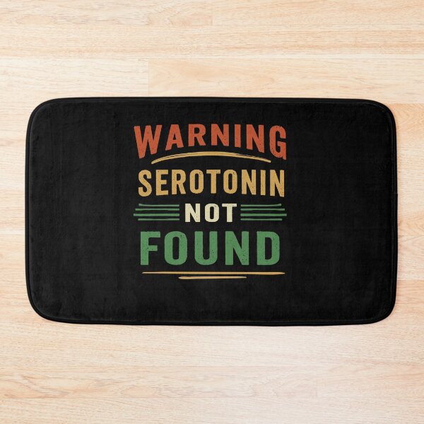 Item preview, Warning Serotonin Not Found Funny Science Gift designed and sold by Say It With Ink.