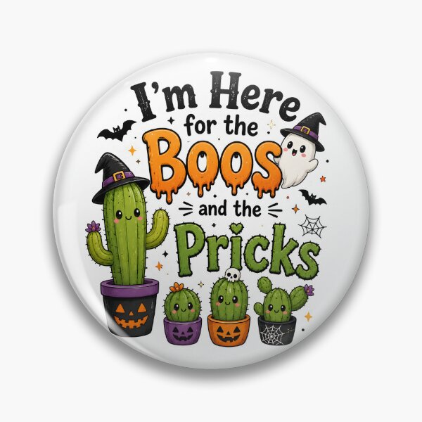 Item preview, I'm Here For The Boos And The Pricks Cute Halloween Cactus designed and sold by ThaphadaArtGall.