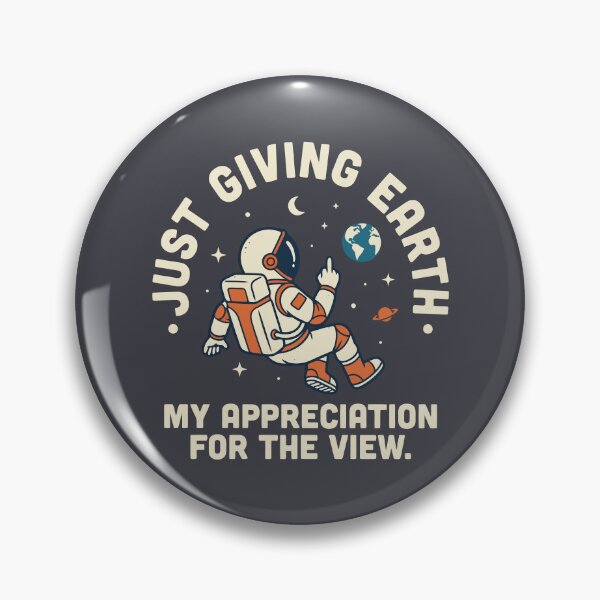 Item preview, Just Giving Earth My Appreciation Astronaut Middle Finger designed and sold by Amir Faysal.