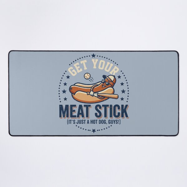 Item preview, Get Your Meat Stick Baseball Hotdog Humor designed and sold by Amir Faysal.