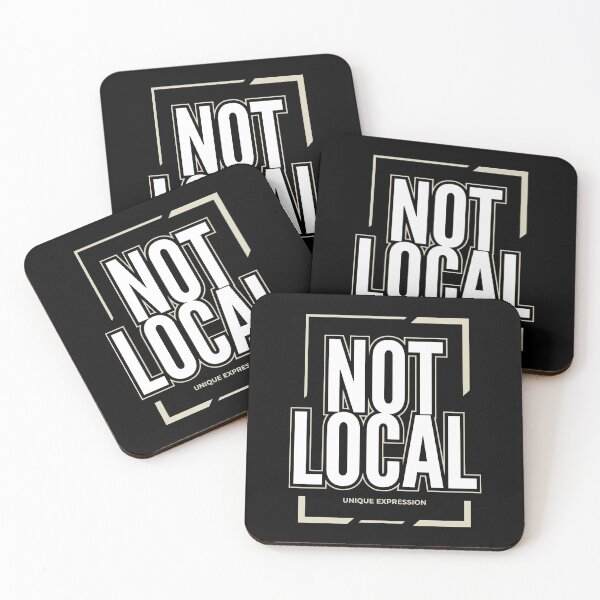 Item preview, Not Local Funny Minimalist Quotes Shirt Design AUG-397 designed and sold by noberic.