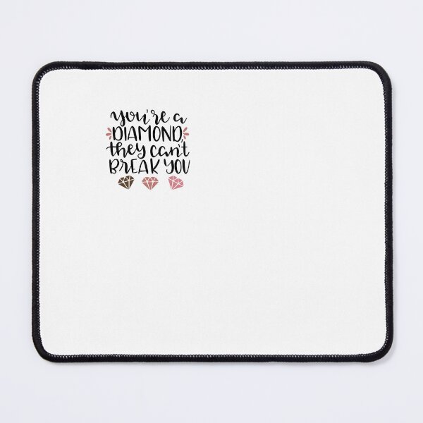 Item preview, YOU'RE DIAMOND, THEY CANT BREAK YOU designed and sold by ManikRaja.