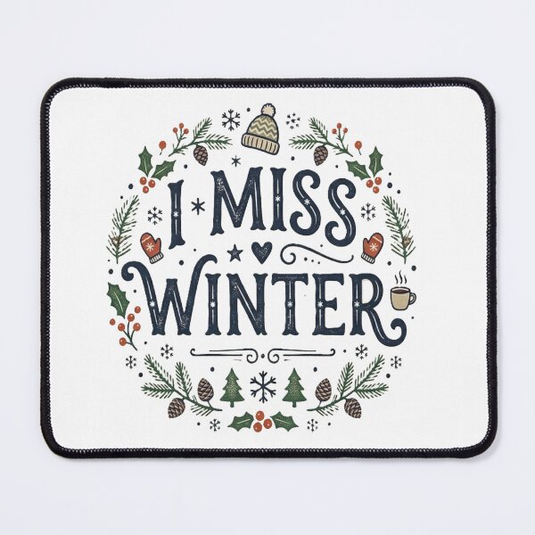 Item preview, i miss winter designed and sold by GG-Graphics.