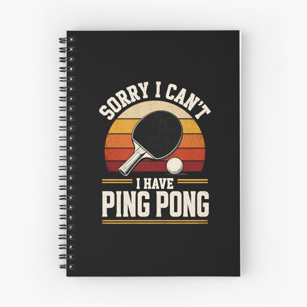 Item preview, Sorry I Can't I Have Ping Pong designed and sold by a-turner-paint.
