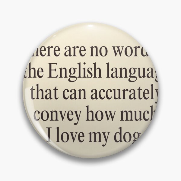Item preview, Dog Love Quote Typography Print designed and sold by WaggingTailsCo.